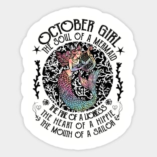 October Girl The Soul Of A Mermaid Hippie T-shirt Sticker